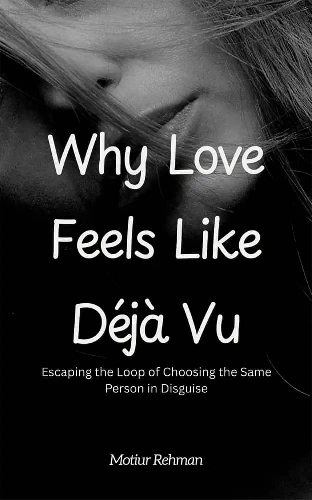 Cover of the book Why Love Feels Like Déjà Vu with romantic abstract design