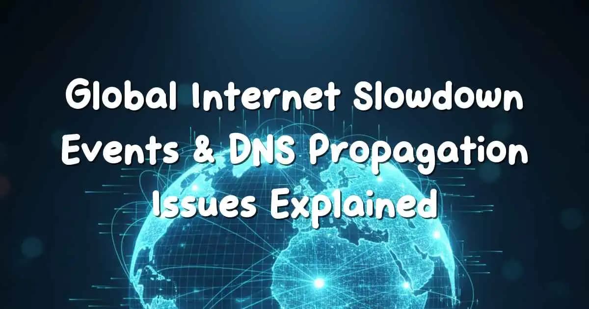 Global internet slowdown and DNS propagation issue illustration