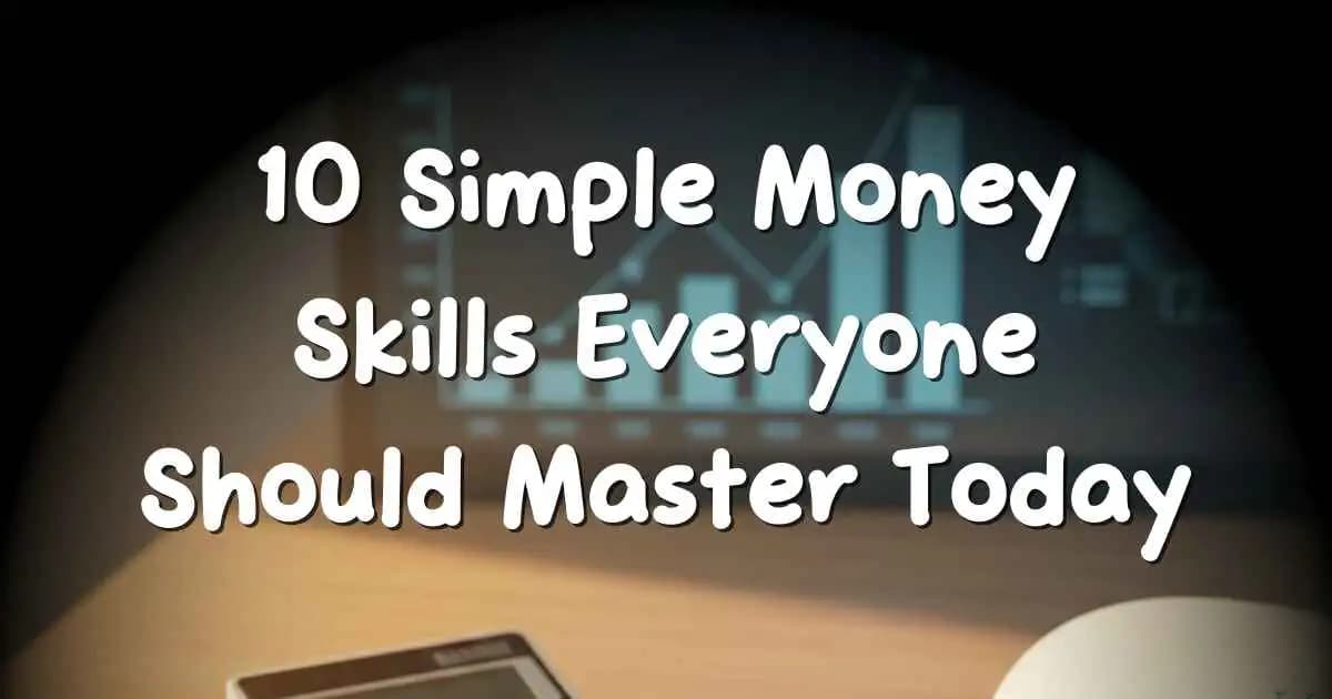 Simple money skills and budgeting habits for beginners