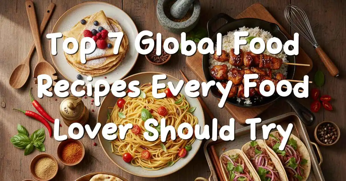 A colorful spread of international dishes from around the world